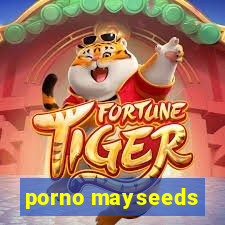 porno mayseeds